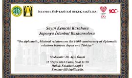 イスタンブル大学 日トルコ外交関係樹立100周年記念セミナー İstanbul Üniversitesi “Lecture of 100th Anniversary of Diplomatic Relation Between Japan and Türkiye”